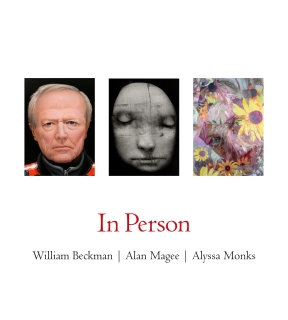 In Person: William Beckman | Alan Magee | Alyssa Monks