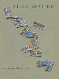 ALAN MAGEE: SONGS FOR ALL HOURS